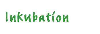 Inkubation